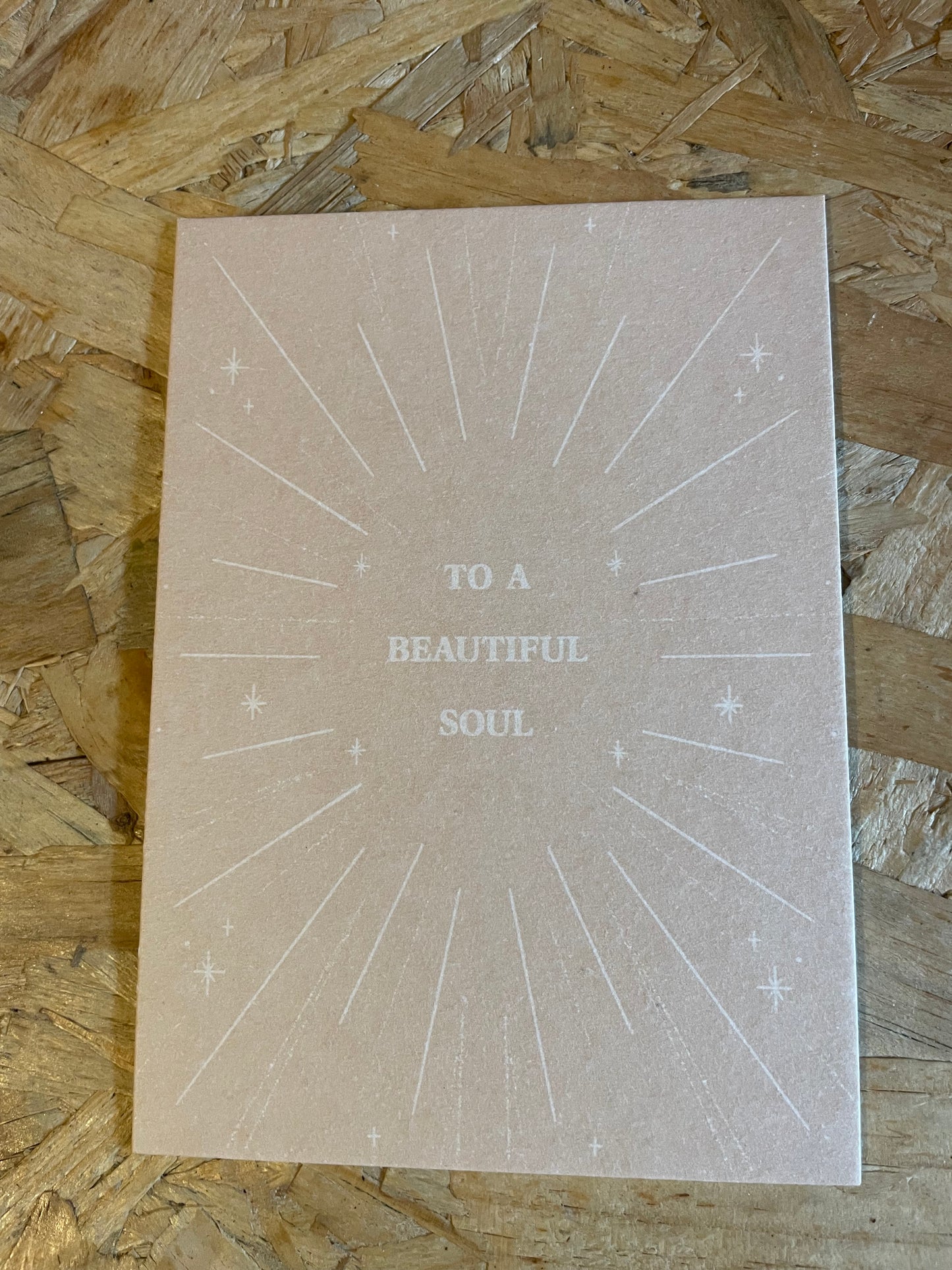To A Beautiful Soul Art Card