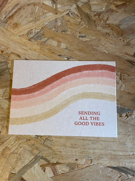 Sending All The Good Vibes Art Card