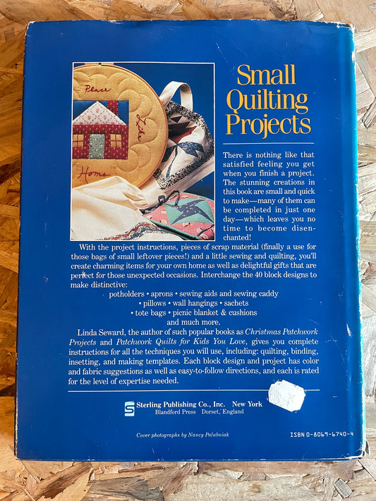 Small Quilting Projects by Linda Seward 1980s Book